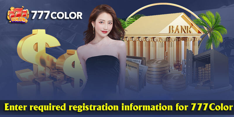 Enter required registration information for 777Color